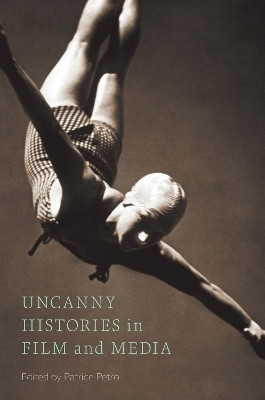 Uncanny Histories in Film and Media(English, Paperback, unknown)