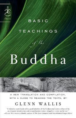 Basic Teachings of the Buddha(English, Paperback, Wallis Glenn)