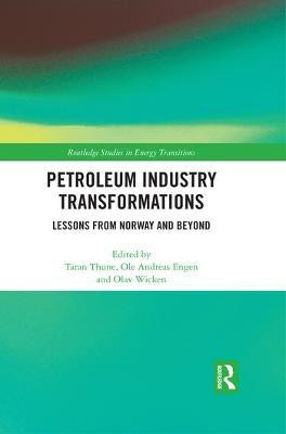 Petroleum Industry Transformations(English, Paperback, unknown)