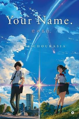 Your Name(English, Paperback, Vikas Chourasia)