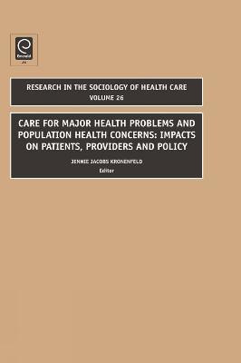 Care for Major Health Problems and Population Health Concerns(English, Hardcover, Kronenfeld Jennie Jacobs)