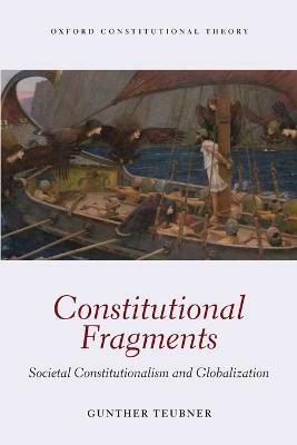 Constitutional Fragments(English, Paperback, Teubner Gunther)