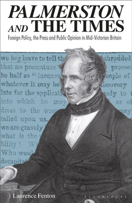 Palmerston and the Times(English, Paperback, Fenton Laurence)