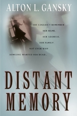 Distant Memory(English, Paperback, Gansky Alton)