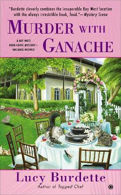 Murder with Ganache(English, Paperback, Burdette Lucy)