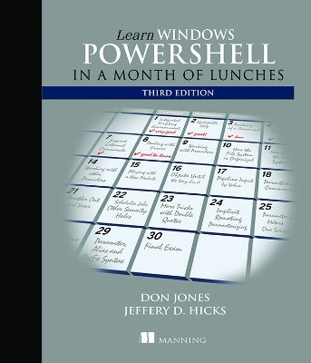 Learn Windows PowerShell in a Month of Lunches, Third Edition(English, Paperback, Jones Donald)