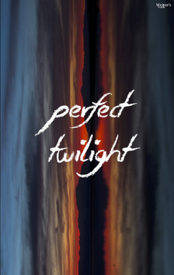 Perfect Twilight(Paperback, Writer's Pocket)