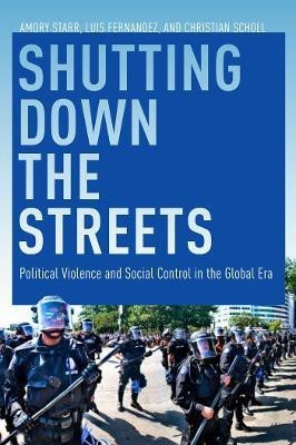 Shutting Down the Streets(English, Paperback, Fernandez Luis A.)