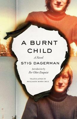 A Burnt Child(English, Paperback, Dagerman Stig)