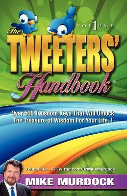 The Tweeter's Handbook(English, Paperback, Murdock Mike)
