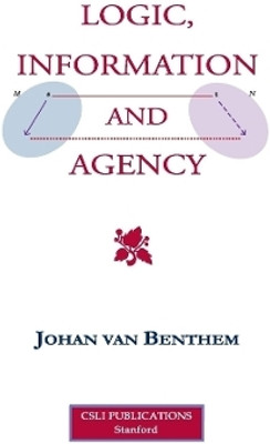 Logic, Information and Agency(English, Paperback, van Benthem Johan)