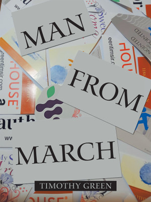 Man from March(English, Paperback, Green Timothy)