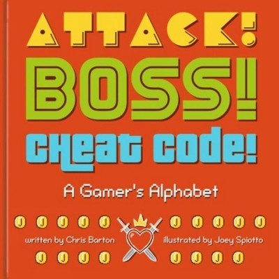 Attack! Boss! Cheat Code!(English, Hardcover, Barton Chris)