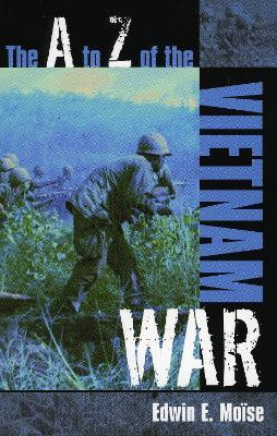The A to Z of the Vietnam War(English, Paperback, Moise Edwin E.)