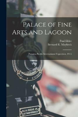Palace of Fine Arts and Lagoon(English, Paperback, Elder Paul)