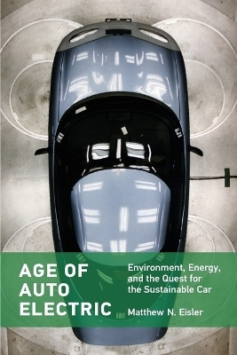 Age of Auto Electric(English, Paperback, Eisler Matthew N.)