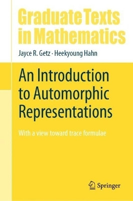 An Introduction to Automorphic Representations(English, Hardcover, Getz Jayce R.)
