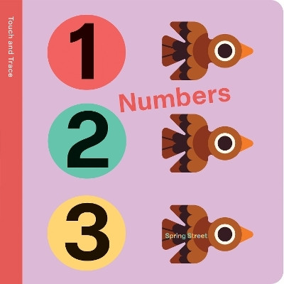 Spring Street Touch and Trace: Numbers(English, Board book, Boxer Books)