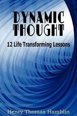 Dynamic Thought(English, Paperback, Hamblin Henry Thomas)