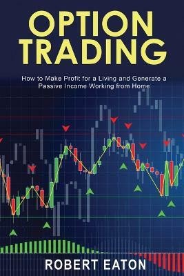 Option Trading(English, Paperback, Eaton Robert)