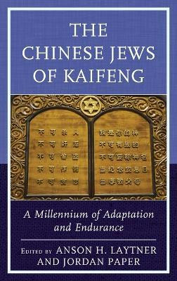 The Chinese Jews of Kaifeng(English, Hardcover, unknown)