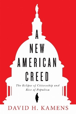 A New American Creed(English, Paperback, Kamens David H.)