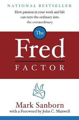 The Fred Factor(English, Hardcover, Sanborn Mark)