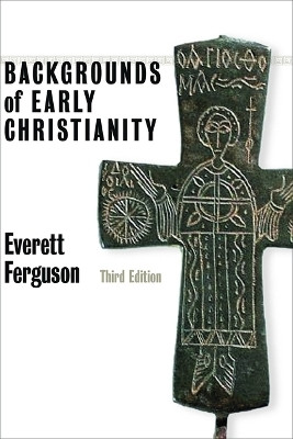 Backgrounds of Early Christianity(English, Paperback, Ferguson Everett)