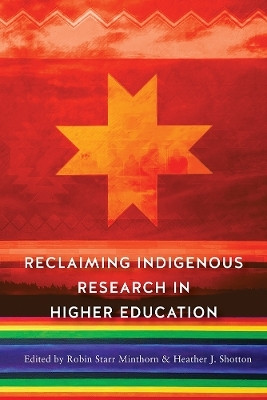 Reclaiming Indigenous Research in Higher Education(English, Hardcover, unknown)