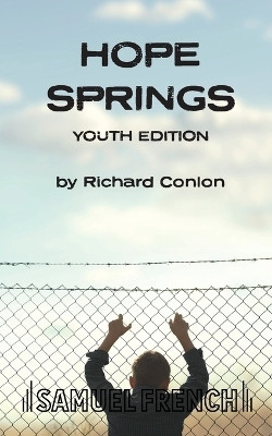 Hope Springs Youth Edition(English, Paperback, Conlon Richard)
