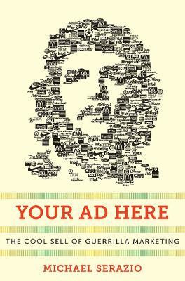 Your Ad Here(English, Hardcover, Serazio Michael)