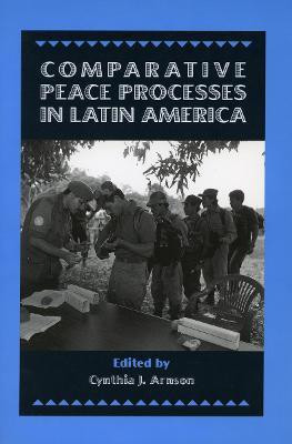 Comparative Peace Processes in Latin America(English, Paperback, unknown)