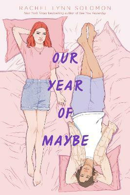 Our Year of Maybe(English, Electronic book text, Solomon Rachel Lynn)