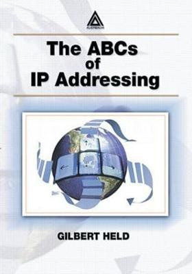 The ABCs of IP Addressing(English, Paperback, Held Gilbert)