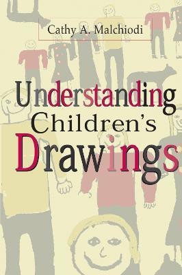 Understanding Children's Drawings(English, Paperback, Malchiodi Cathy A.)