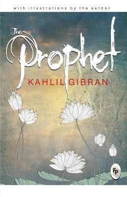 The prophet(English, Paperback, Gibran Kahlil)