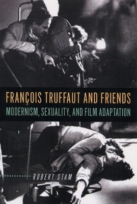 Francois Truffaut and Friends(English, Paperback, Stam Robert)
