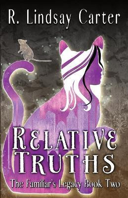 Relative Truths(English, Paperback, Carter R Lindsay)