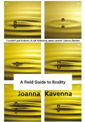 A Field Guide to Reality(English, Paperback, Kavenna Joanna)