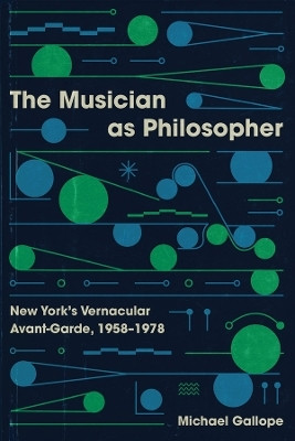 The Musician as Philosopher(English, Paperback, Gallope Michael)