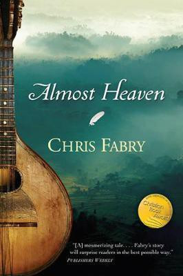 Almost Heaven(English, Paperback, Fabry Chris)