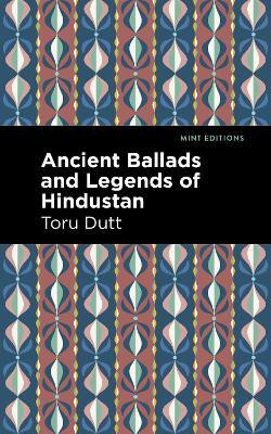 Ancient Ballads and Legends of Hindustan(English, Paperback, Dutt Toru)