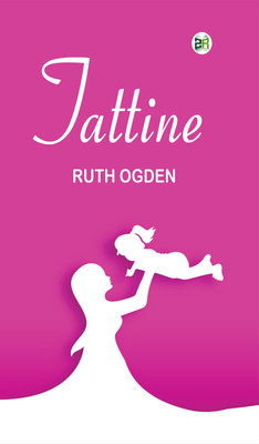 Tattine(Paperback, Ruth Ogden)
