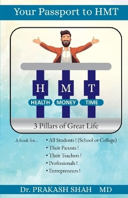 Your Passport to HMT(English, Paperback, Shah Prakash K Dr)