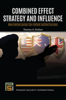 Combined Effect Strategy and Influence(English, Hardcover, Drohan Thomas A.)