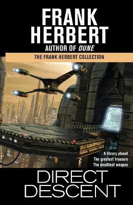Direct Descent(English, Paperback, Herbert Frank)