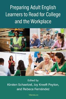 Preparing Adult English Learners to Read for College and the Workplace(English, Paperback, unknown)