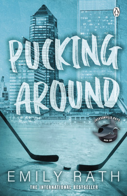 Pucking Around(English, Paperback, Rath Emily)