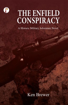 The Enfield Conspiracy(Paperback, Ken Brewer)