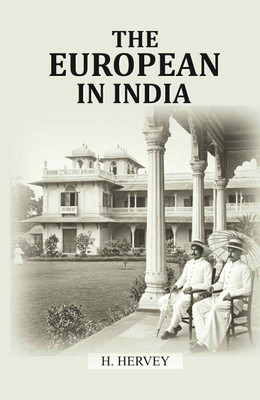 The European In India(Paperback, H. Hervey)